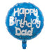 Happy Birthday Dad 18inch Foil Balloon - Preppy Kids (Grand Bazaar)