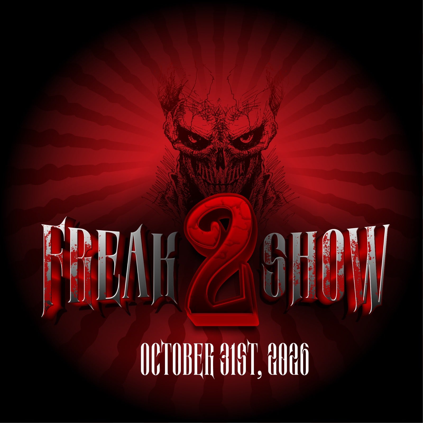FREAK SHOW TICKET 2026