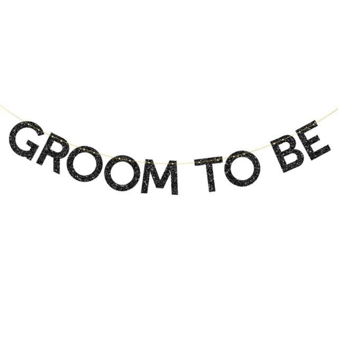 Groom To Be Banners / Signs