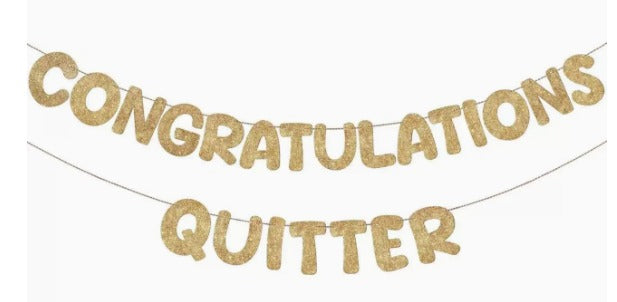 Congratulations Quitter Retirement Banner