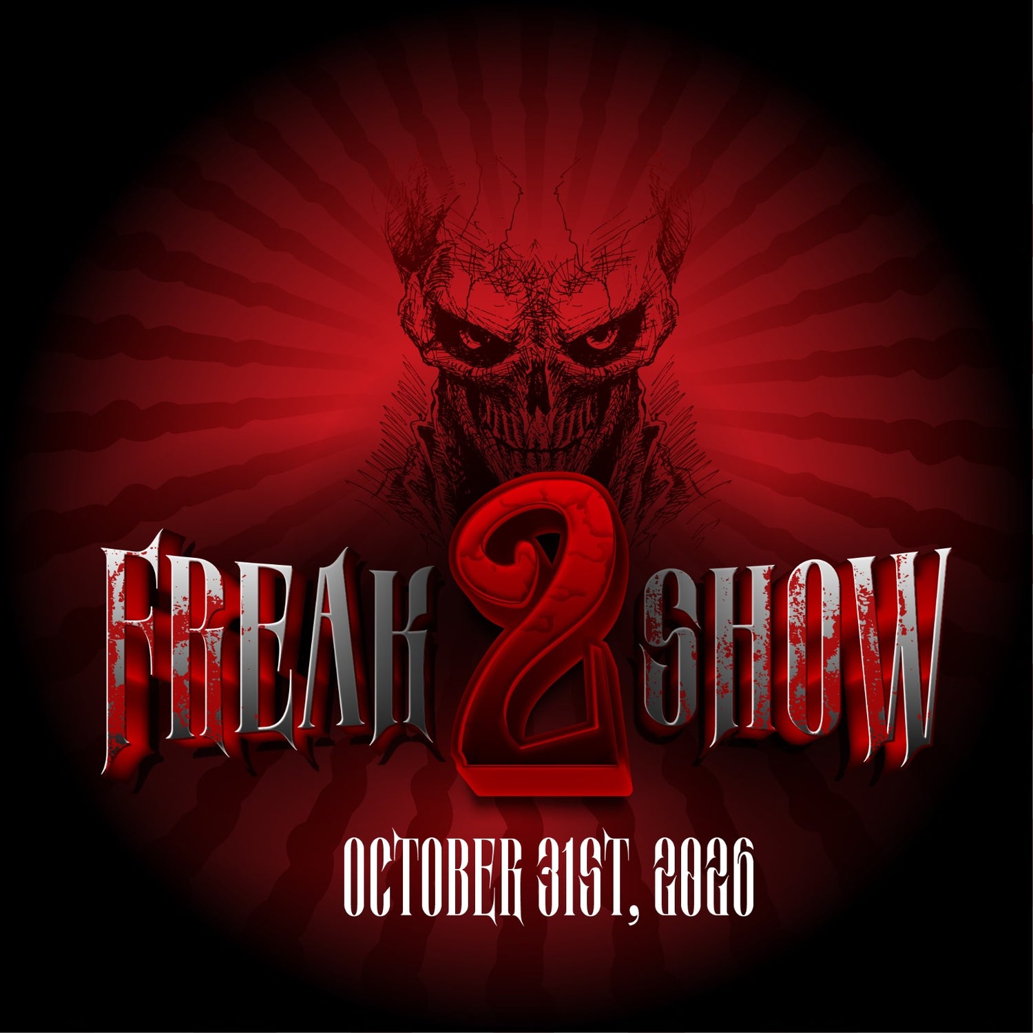 FREAK SHOW TICKET 2026