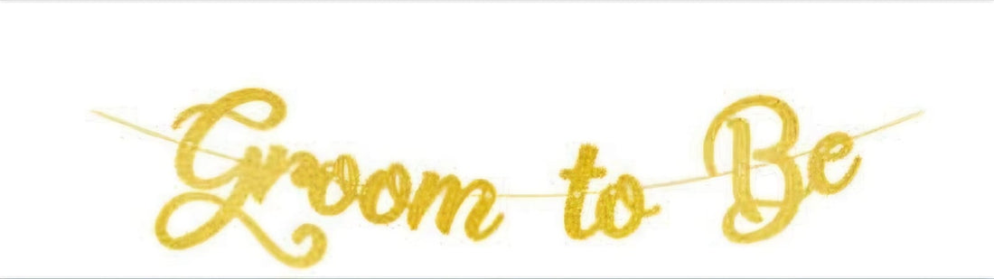 Groom To Be Banners / Signs