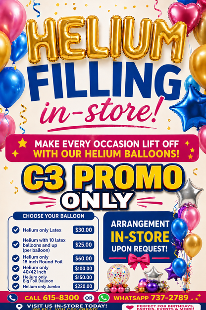 PROMO C3 only FLLING HELIUM GAS FOR BALLOONS INSTORE ONLY)